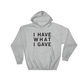 I Have What I Gave Hoodie Grey, Grey I Have What I Gave Hoodie, I Have What I Gave Hoodie , Sasha I Have, Sasha Grey I Have, Sasha Grey I Have What I Gave, Sasha Grey Collection, Sasha Grey Hoodie