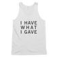White I Have What I Gave Tanktop, I Have What I Gave Tanktop White, Sasha I Have, Sasha Grey I Have, Sasha Grey I Have What I Gave,  Sasha Grey Collection